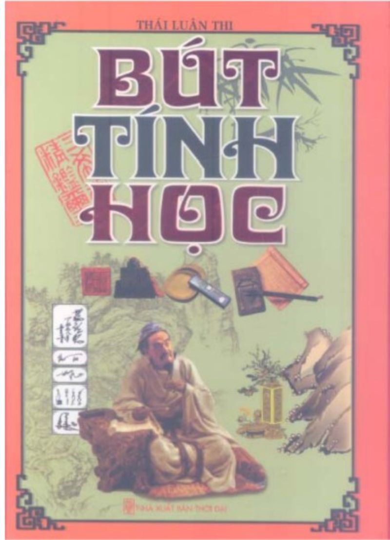 Khám Phá Bí Ẩn "Bút Tính Học" – Cuốn Sách Thay Đổi Cách Nhìn Về Thư Pháp Và Tư Duy