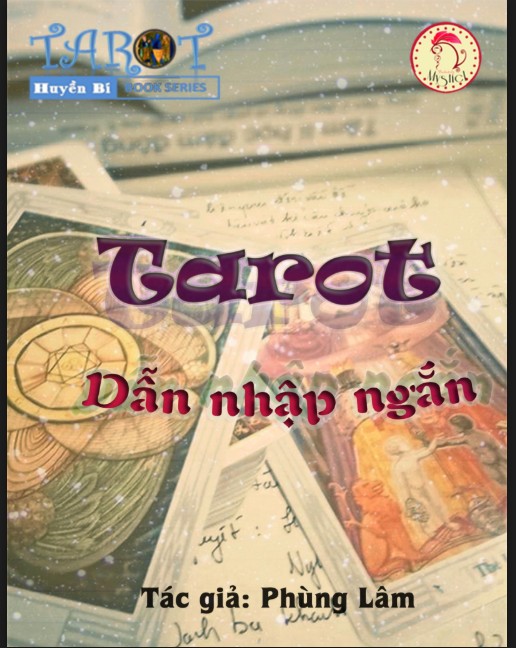 Bí Ẩn Tarot Được Giải Mã! Đánh Giá Sách "Tarot Dẫn Nhập Ngắn" – Hướng Dẫn Cơ Bản Cho Người Mới