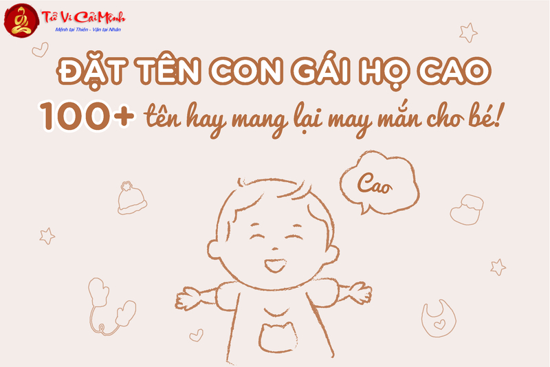 Tên Con Gái Họ Cao - Tuyển Chọn Những Cái Tên Đẹp Nhất