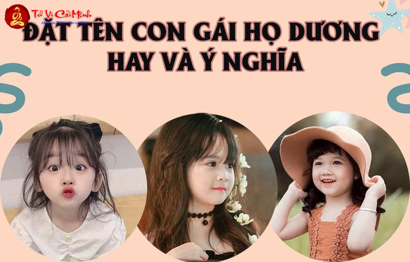 Tên Con Gái Họ Dương: Gợi Ý Đẹp Và Ý Nghĩa Cho Bé Yêu