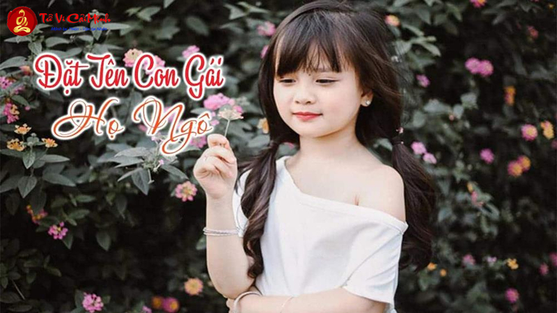 Tên Con Gái Họ Ngô: Gợi Ý Đặt Tên Hay Và Ý Nghĩa Cho Bé Gái