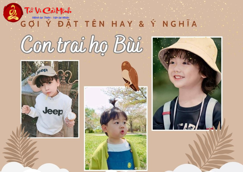 Tên Con Trai Họ Bùi - Gợi Ý Đặt Tên Độc Đáo Và Ý Nghĩa