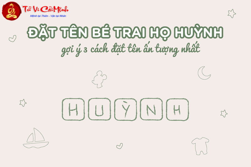 Tên Con Trai Họ Huỳnh: Gợi Ý Hay Nhất Cho Bé Trai
