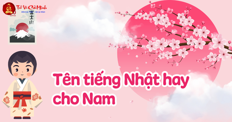 Tên Nhật Cho Nam - Ý Nghĩa Sâu Sắc Cho Bé Trai