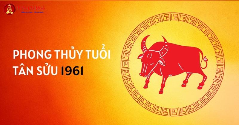 Tuổi Xông Đất Cho Gia Chủ Sinh Năm 1961: Lựa Chọn May Mắn Cho Tân Sửu