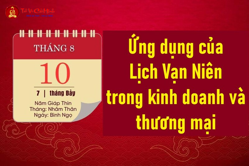 Ứng dụng của Lịch Vạn Niên trong Kinh doanh và Thương mại