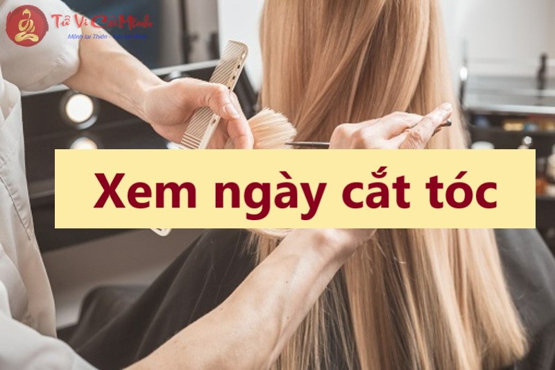 Cắt Tóc Đúng Ngày Mang Lại May Mắn, Bình An Cả Tháng