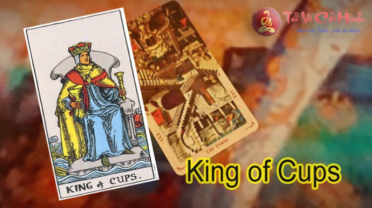 Lá Bài King of Cups Tarot - Ý Nghĩa Tình Yêu, Công Việc & Sức Khỏe